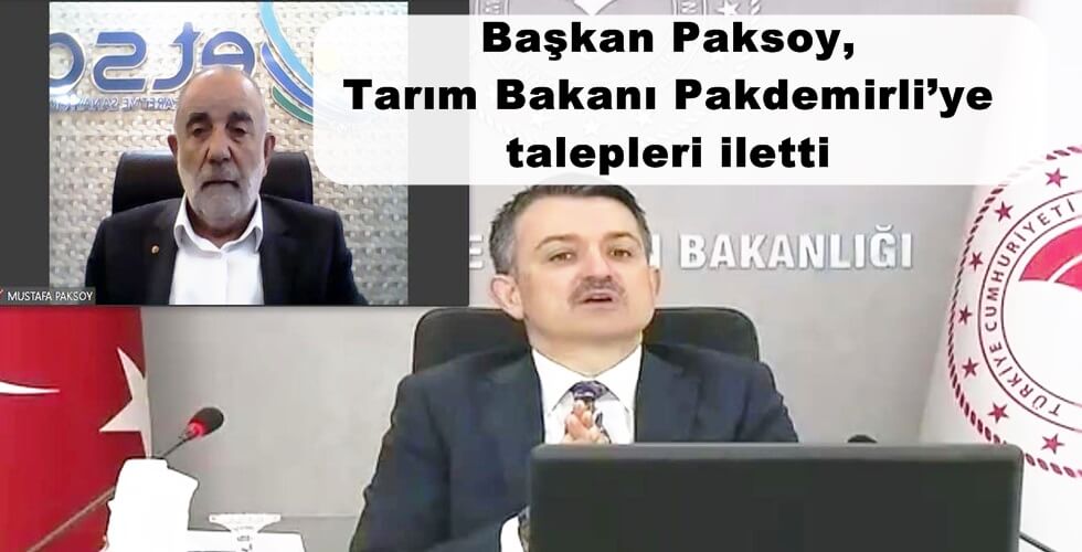 Başkan Paksoy, Tarım Bakanı Pakdemirli’ye talepleri iletti!