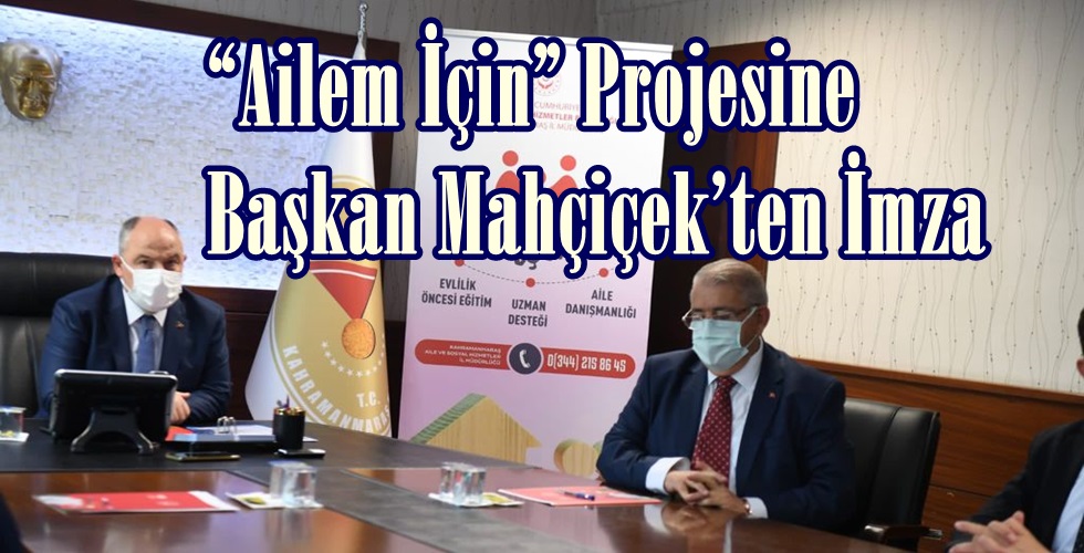 Ailem İçin Projesine Başkan Mahçiçek'ten İmza (3)fhy