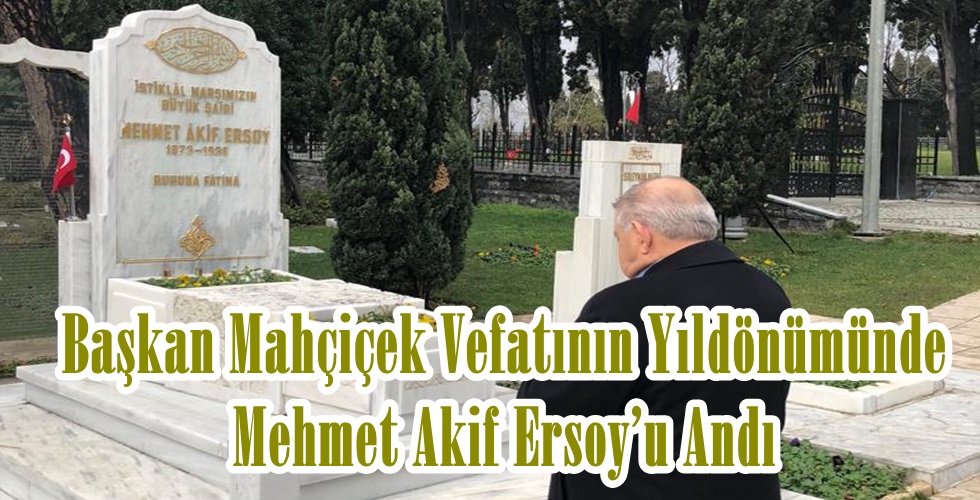 Mehmet Akif Ersoy'un Ölüm Yıldönümüy