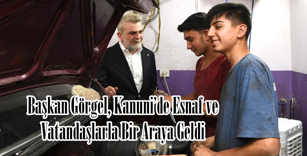 Başkan Görgel, Kanuni’de Esnaf ve Vatandaşlarla Bir Araya Geldi (2)NBG